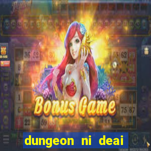 dungeon ni deai segunda temporada dublado